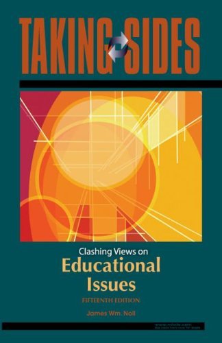 Taking Sides :: Clashing Views on Educational Issues 15TH EDITION