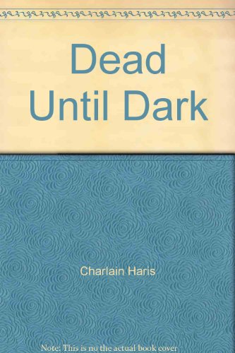 Dead Until Dark