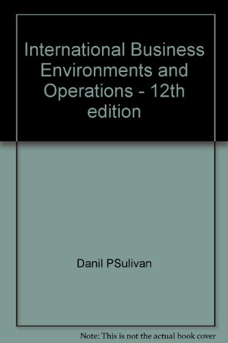 International Business Environments and Operations - 12th edition