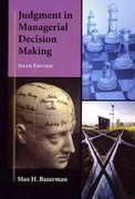 Judgment in Managerial Decision Making _ 6th edition.