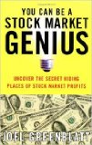 You Can Be a Stock Market Genius Uncover the Secret Hiding Places of Stock Market Profits - 1999 publication.