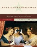 American Experiences Reading in American History to 1877 (Paperback, 2007) 7th EDITION