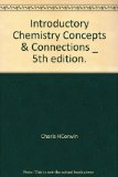 Introductory Chemistry Concepts & Connections _ 5th edition.