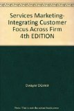 Services Marketing- Integrating Customer Focus Across Firm 4th EDITION