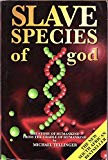 Slave Species of God - 2006 publication.