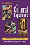 The Cultural Experience Ethnography In Complex Society - 2nd Edition