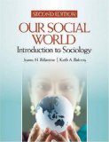 Our Social World Introduction to Sociology 2nd EDITION