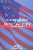 The Lanahan Readings in the American Polity - 4th edition