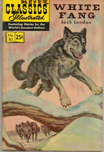 Classics Illustrated: White Fang No. 80.11 (HRN 169)