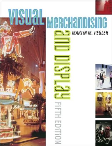 Visual Merchandising & Display (text only) 5th (Fifth) edition by M. M. Pegler