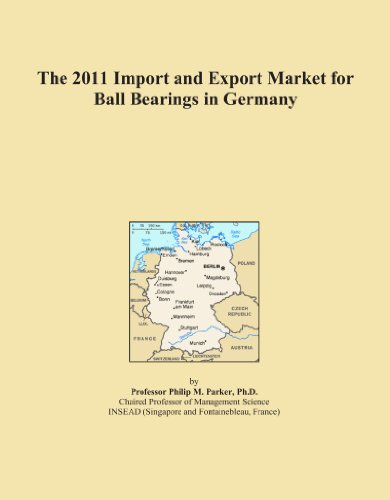 The 2011 Import and Export Market for Ball Bearings in Germany