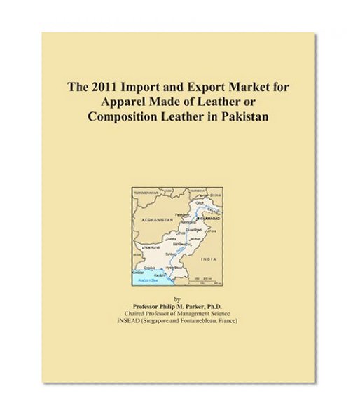 The 2011 Import and Export Market for Apparel Made of Leather or Composition Leather in Pakistan