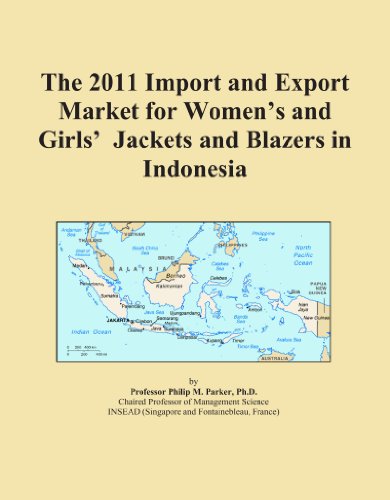 The 2011 Import and Export Market for Women's and Girls' Jackets and Blazers in Indonesia