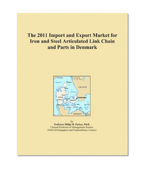 The 2011 Import and Export Market for Iron and Steel Articulated Link Chain and Parts in Denmark
