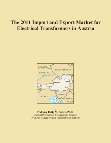 The 2011 Import and Export Market for Electrical Transformers in Austria