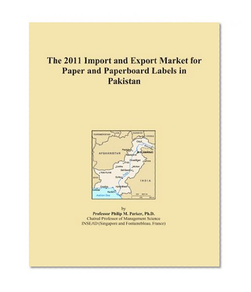 The 2011 Import and Export Market for Paper and Paperboard Labels in Pakistan