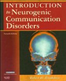 Robert H. Brookshire PhD CCC/SP's Introduction to Neurogenic 7th (Seventh) edition(Introduction to Neurogenic Communication Disorders [Paperback])(2007)