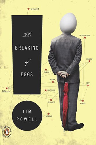 The Breaking of Eggs: A Novel
