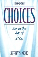 Choices Sex in the Age of Stds 2nd EDITION