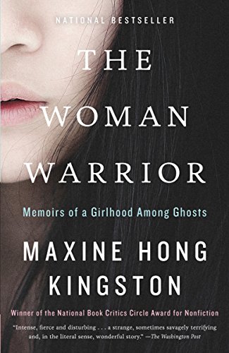 Book Cover The Woman Warrior: Memoirs of a Girlhood Among Ghosts (Vintage International)