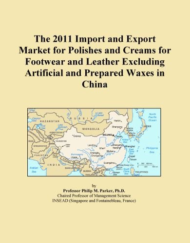 The 2011 Import and Export Market for Polishes and Creams for Footwear and Leather Excluding Artificial and Prepared Waxes in China