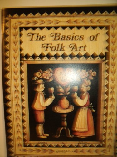 The Basics of Folk Art by Jo Sonja (Folk Art Tole Painting Patterns and Instructions)
