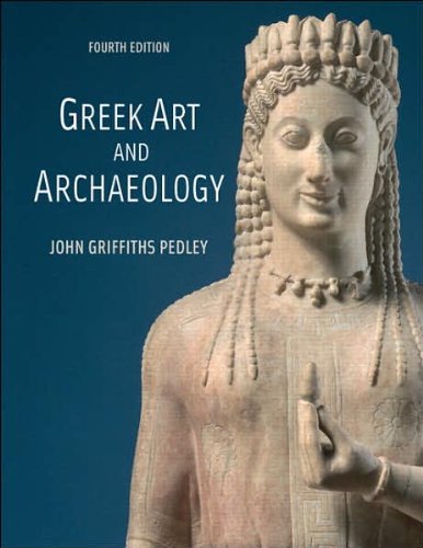 J. G. Pedley's 4th(fourth) edition(Greek Art and Archaeology [Paperback])(2007)