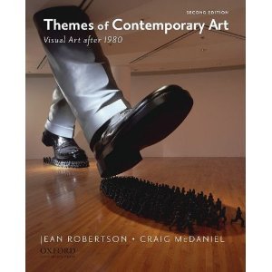 J. Robertson's,C. McDaniel's Themes of Contemporary Art 2nd(second) edition (Themes of Contemporary Art: Visual Art after 1980 [Paperback])(2009)