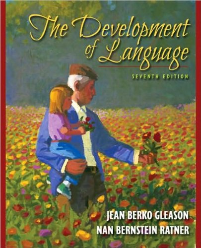 J. B.Gleason's N.B.Ratner's Development of Language,(7th Edition) [Paperback])(2008)