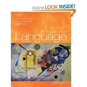 An Introduction to Language Eighth Edition (8th) By Fromkin, Rodman, & Hyams