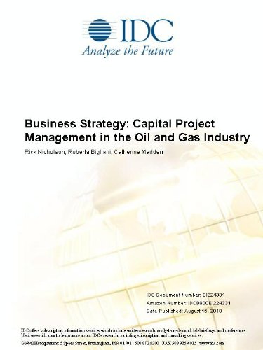 Business Strategy: Capital Project Management in the Oil and Gas Industry