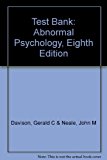 Test Bank: Abnormal Psychology, Eighth Edition
