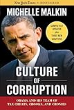 Culture of Corruption: Obama and His Team of Tax Cheats, Crooks, and Cronies
