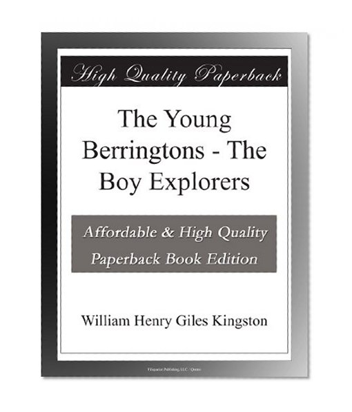 The Young Berringtons - The Boy Explorers