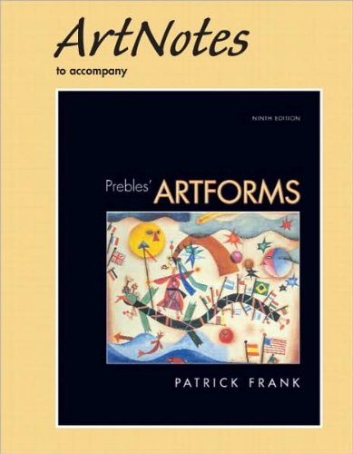 P.L.Frank's,D.Preble's,S.Preble's 9th(ninth) edition (ArtNotes for Artforms [Paperback])(2008)