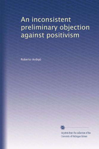 An inconsistent preliminary objection against positivism