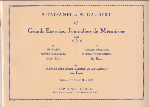 17 Grands Exercises Journaliers De Mecanisme Pour Flute / 17 Big Daily Finger Exercises for the Flute