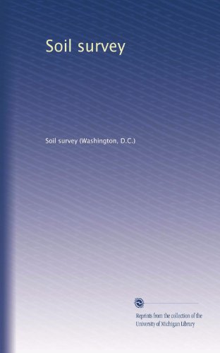 Soil survey (Volume 2213)