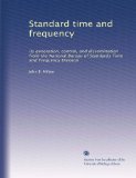 Standard time and frequency: its generation, control, and dissemination from the National Bureau of Standards Time and Frequency Division
