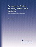 Cryogenic fluids density reference system: provisional accuracy statement