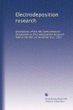 Electrodeposition research: proceedings of the NBS Semicentennial Symposium on Electrodeposition Research held at the NBS on December 4-6, 1951