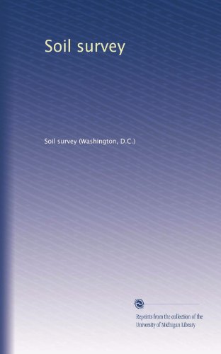 Soil survey (Volume 757)