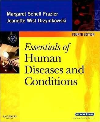 M. S.F.RN CMA BS J.D.RN BS''s Essentials of Human 4th (Fourth) edition(Essentials of Human Diseases and Conditions[Paperback])