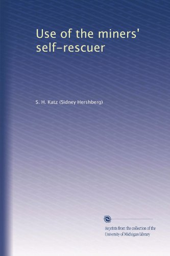 Use of the miners' self-rescuer