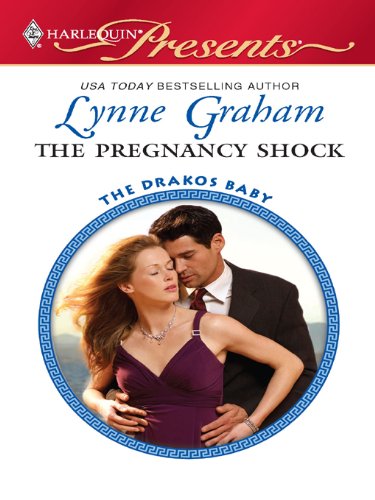 The Pregnancy Shock (The Drakos Baby Book 1)