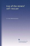 Use of the miners' self-rescuer