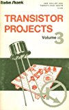 Transistor Projects (Volume 3)