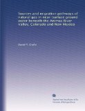 Sources and migration pathways of natural gas in near-surface ground water beneath the Animas River Valley, Colorado and New Mexico