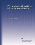 Physiological factors of mine ventilation