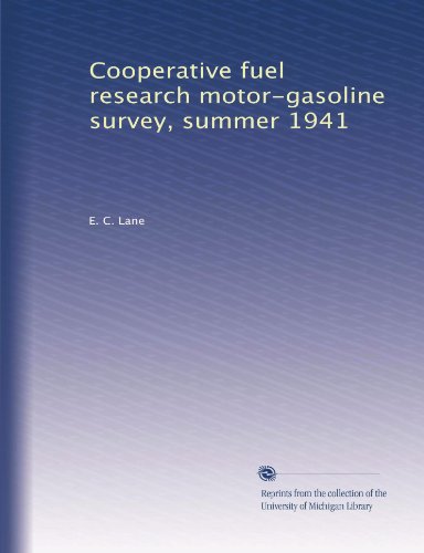 Cooperative fuel research motor-gasoline survey, summer 1941